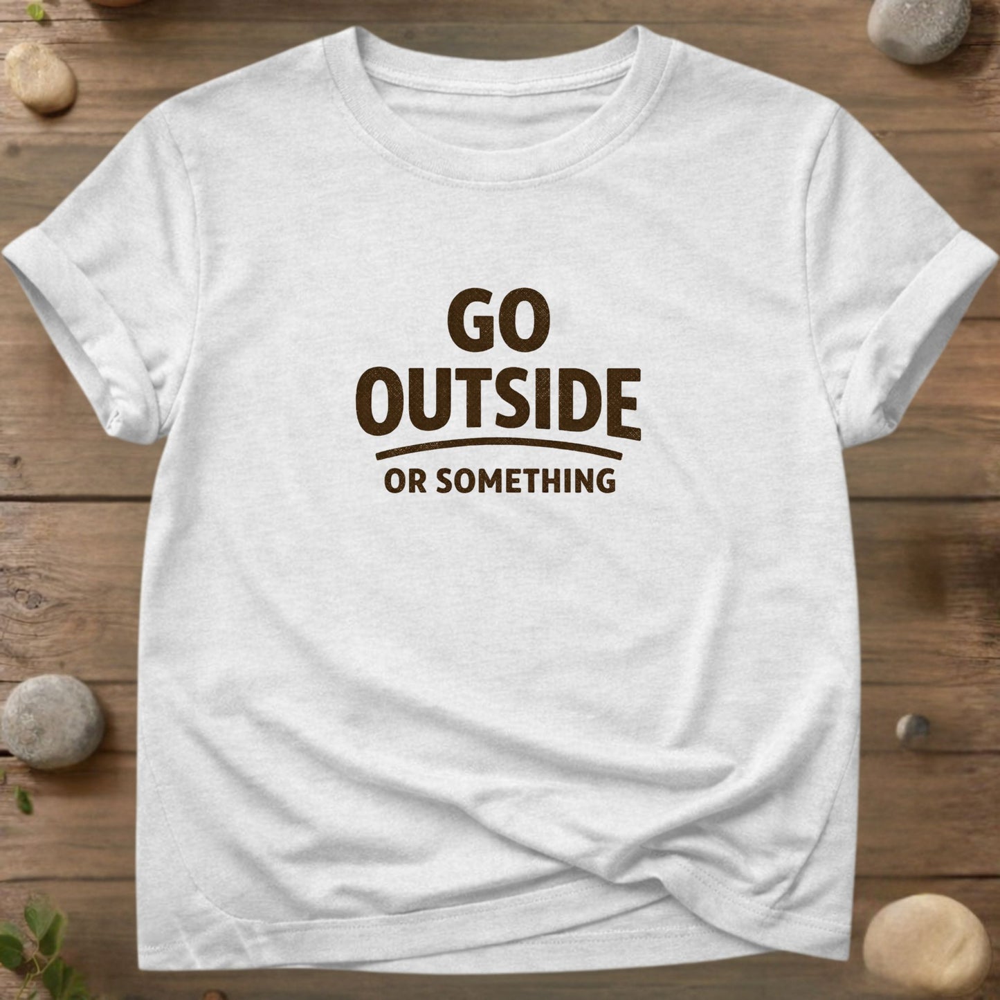 Go Outside or Something – Minimal Outdoor Quote Design