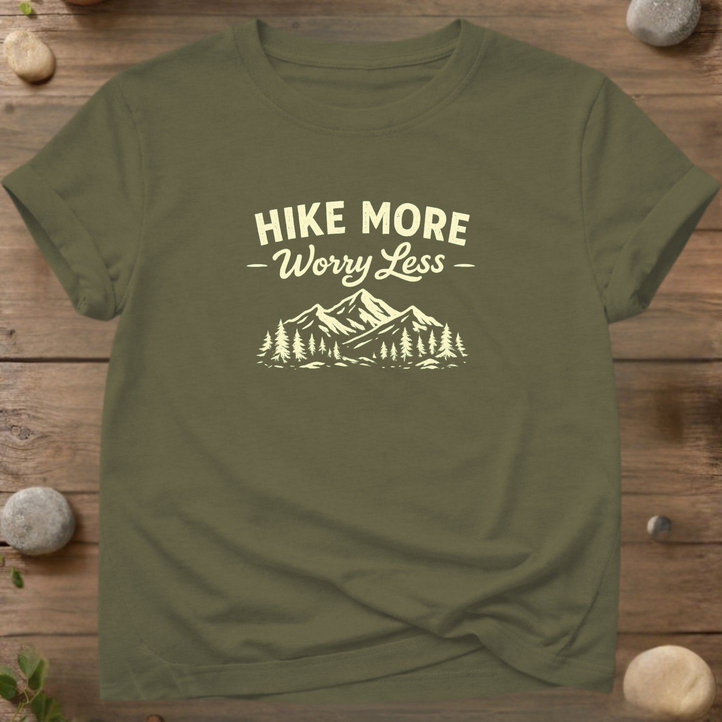 Hike More, Worry Less T-Shirt – Outdoor & Hiking Shirt