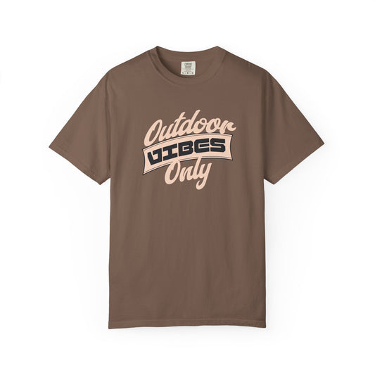 Outdoor Vibes Only T-Shirt
