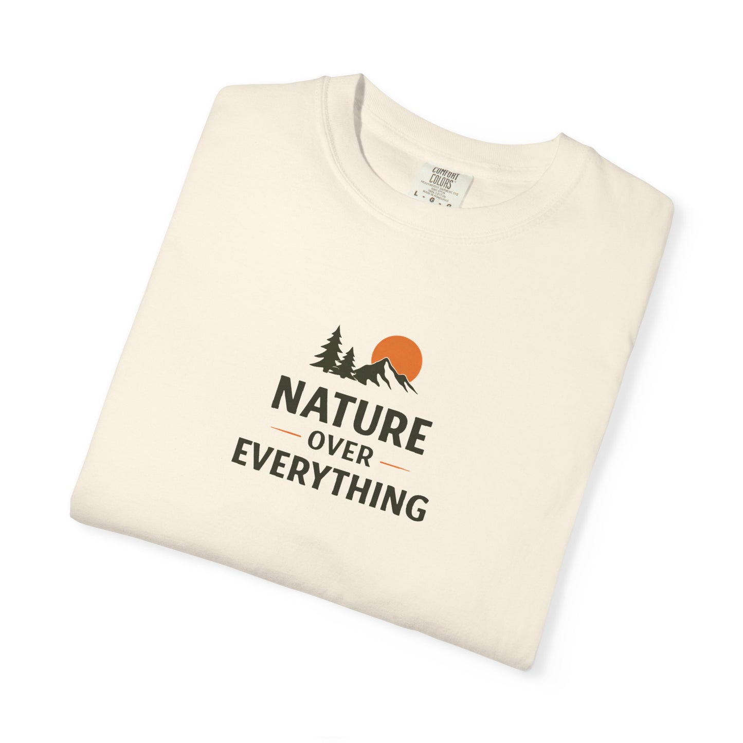 Nature Over Everything T-Shirt