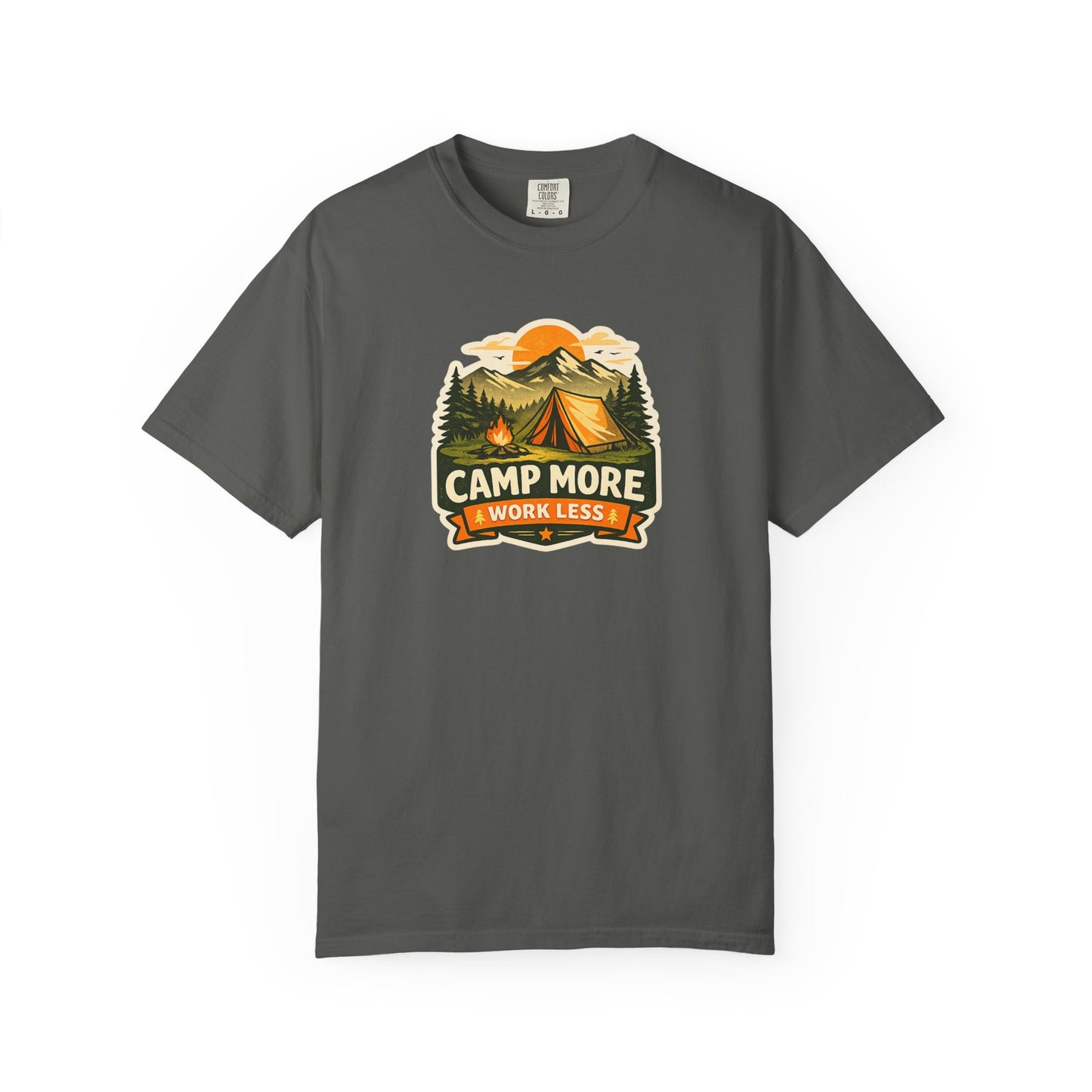 Camp More Work Less T-Shirt