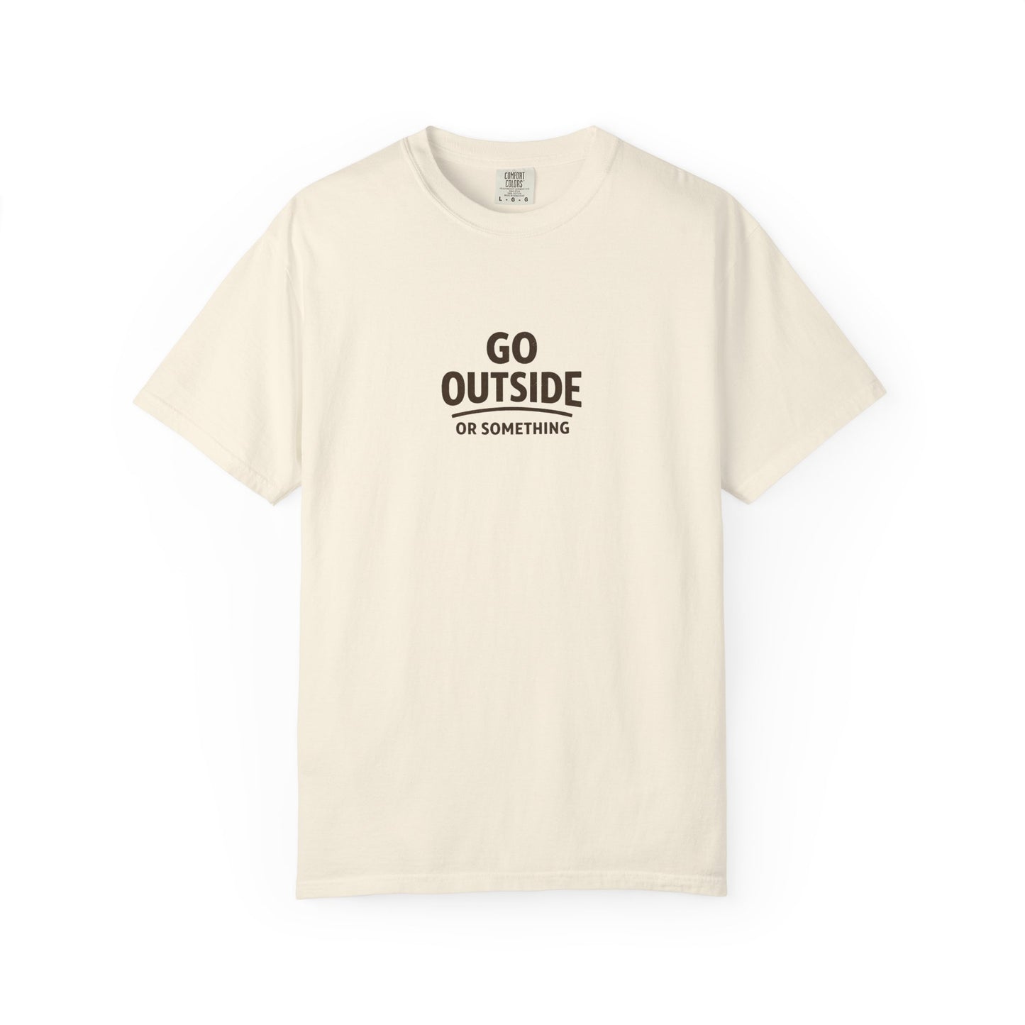Go Outside T-Shirt