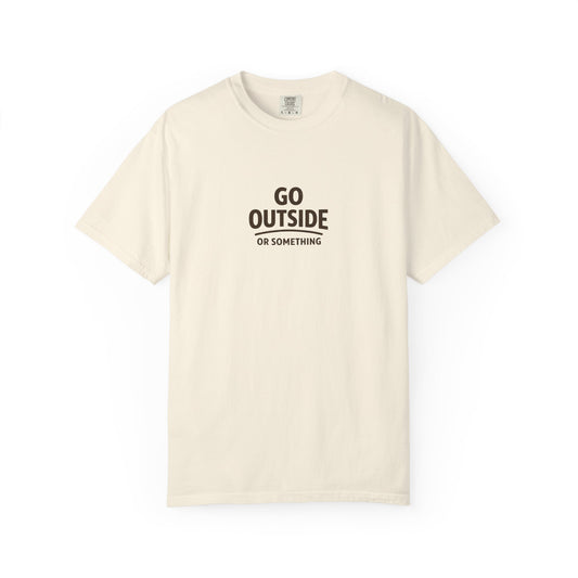 Go Outside T-Shirt