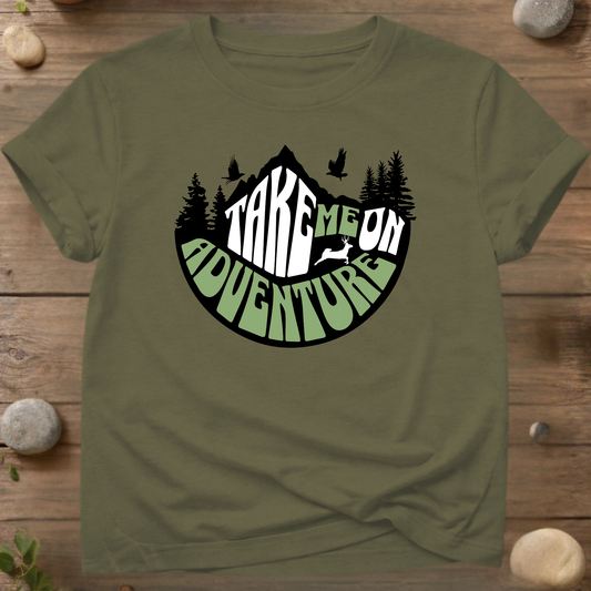 Take Me On Adventure T-shirt