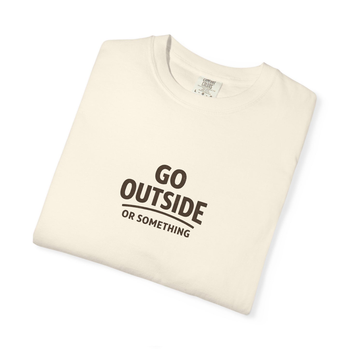 Go Outside T-Shirt