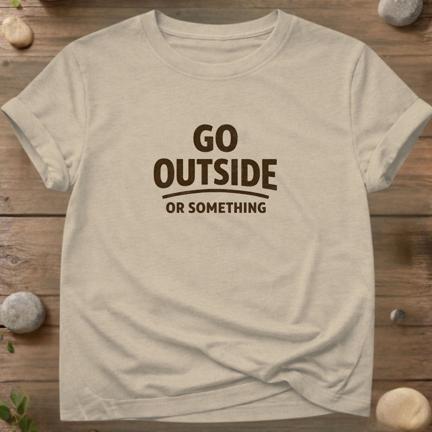 Go Outside or Something – Minimal Outdoor Quote Design