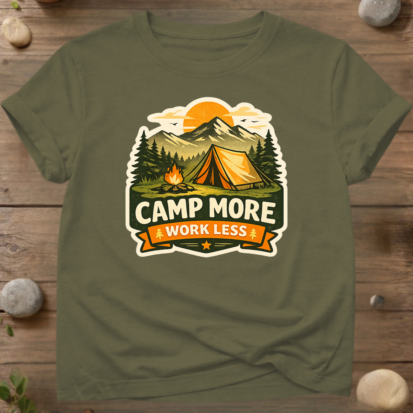 Camp More Work Less T-shirt