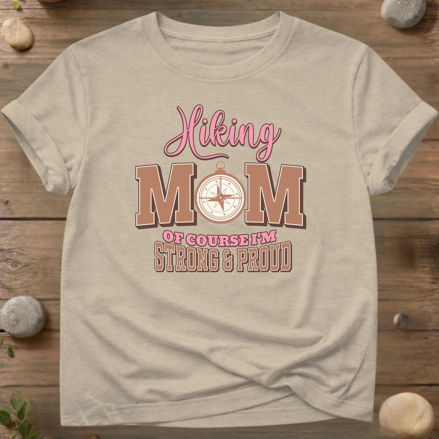 Hiking Mom Strong & Proud T-shirt