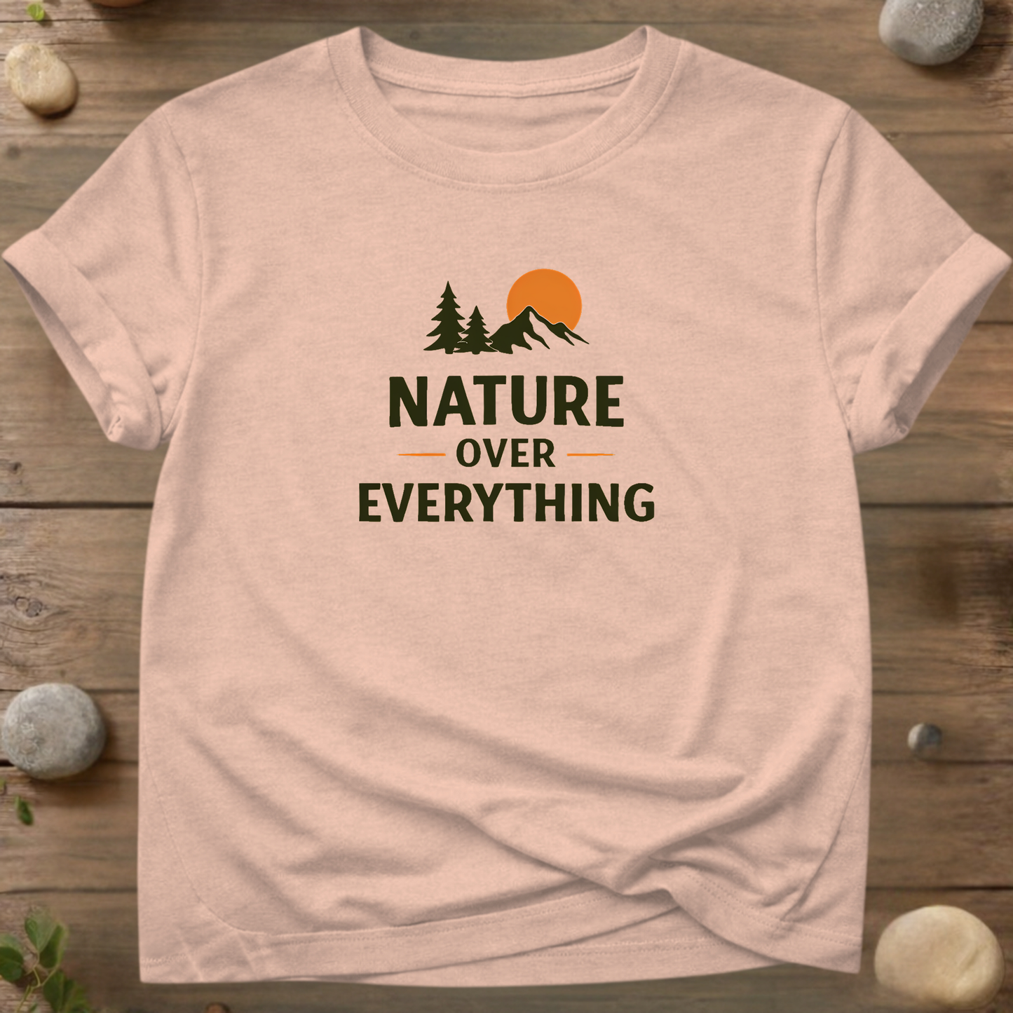 Nature Over Everything T-Shirt