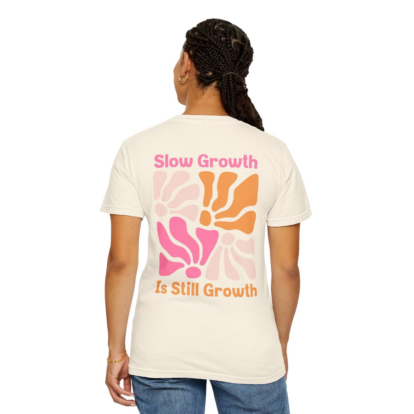 Slow Growth Is Still Growth T-Shirt