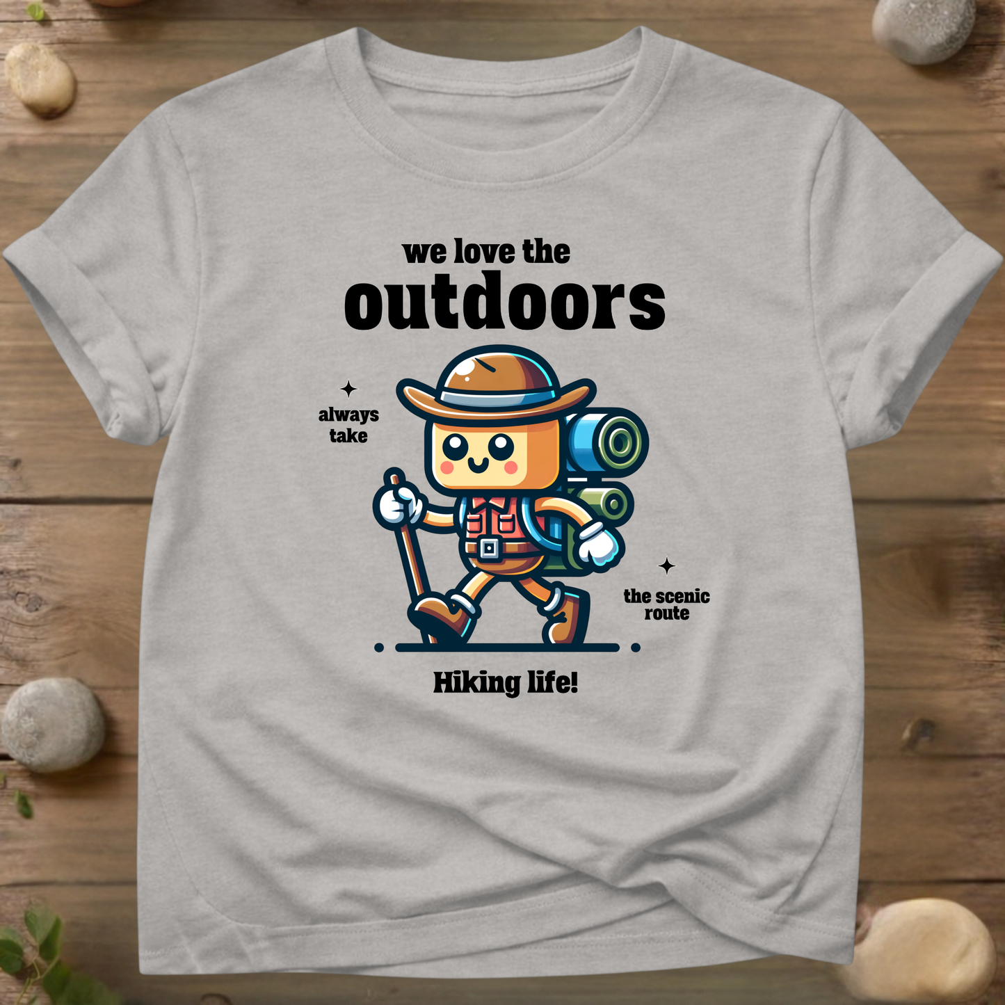 We Love The Outdoors T-shirt