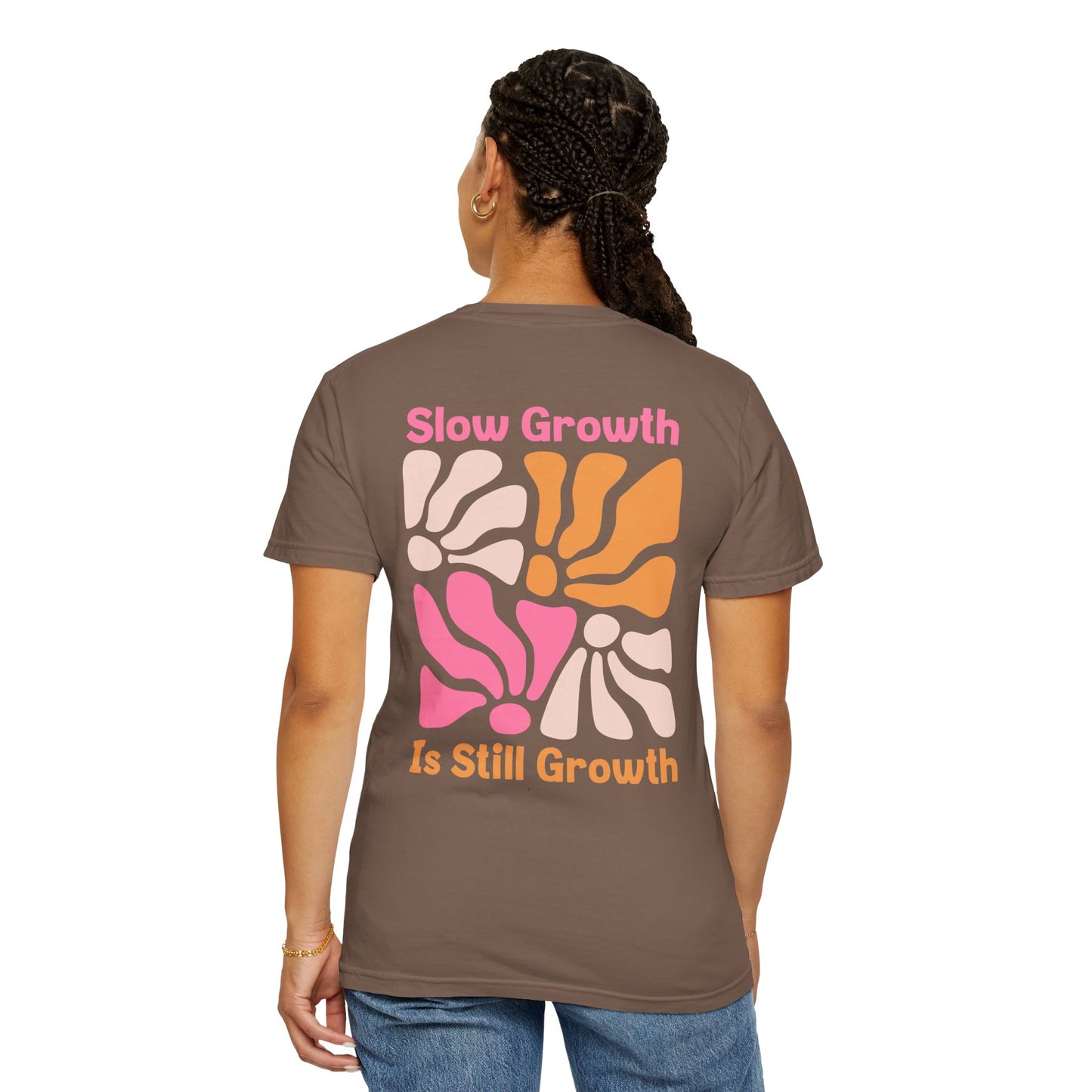 Slow Growth Is Still Growth T-Shirt
