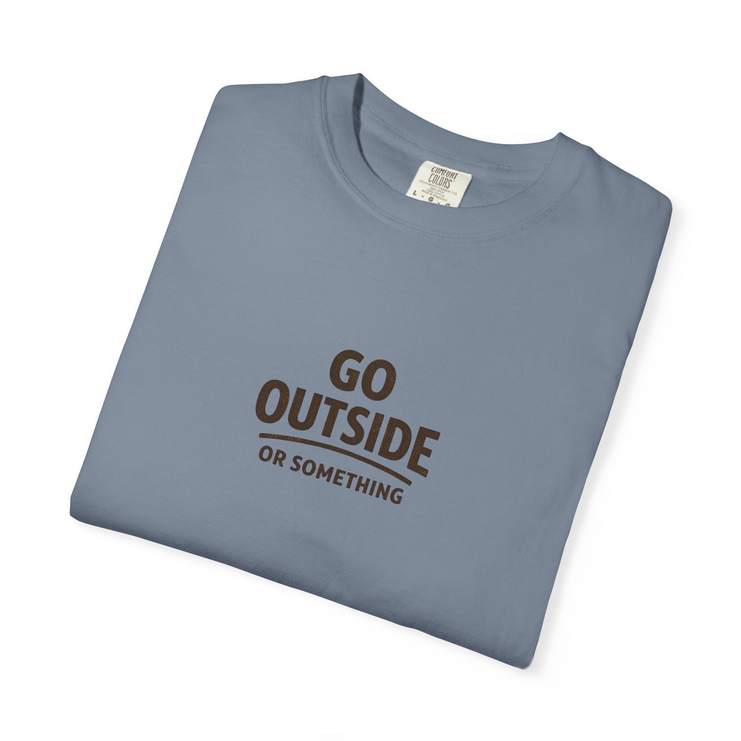 Go Outside T-Shirt